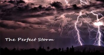 The Perfect Storm